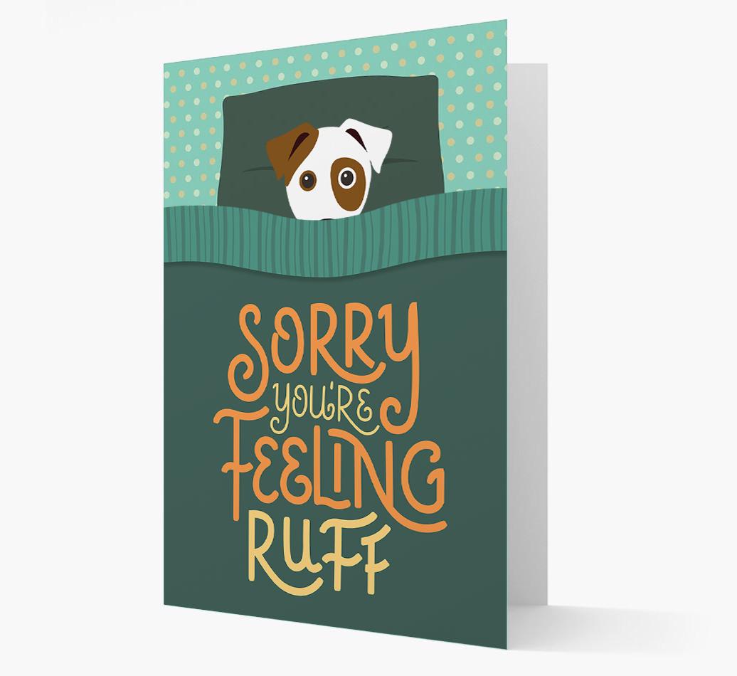 Sorry You're Feeling Ruff: Personalized {breedFullName} Card