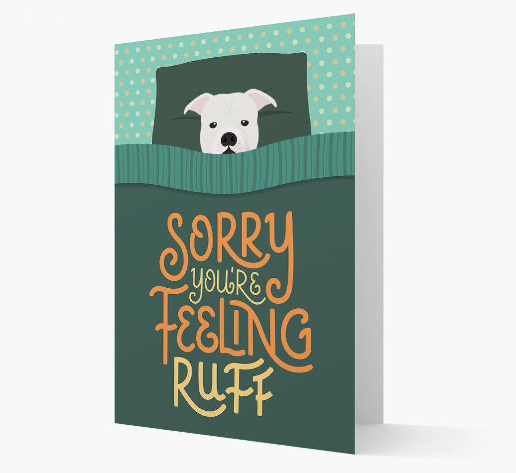 Sorry You're Feeling Ruff: Personalized {breedFullName} Card