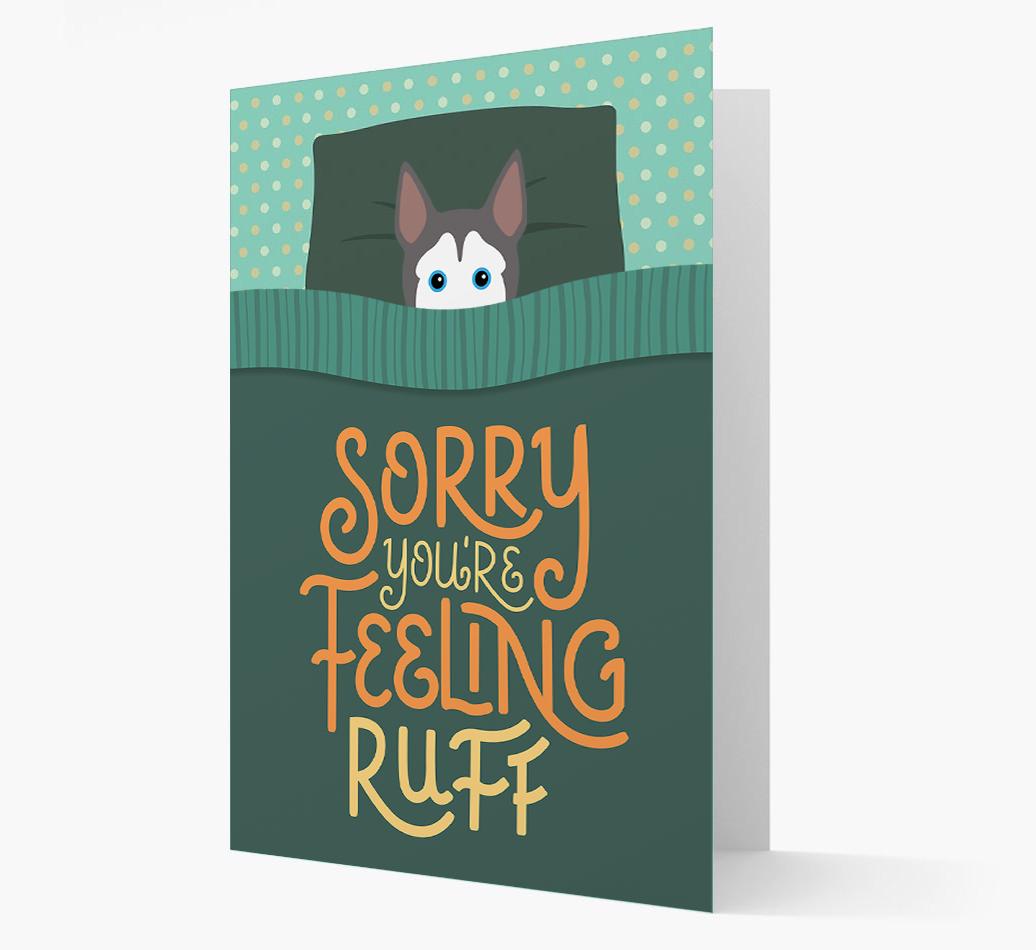 Sorry You're Feeling Ruff: Personalized {breedFullName} Card