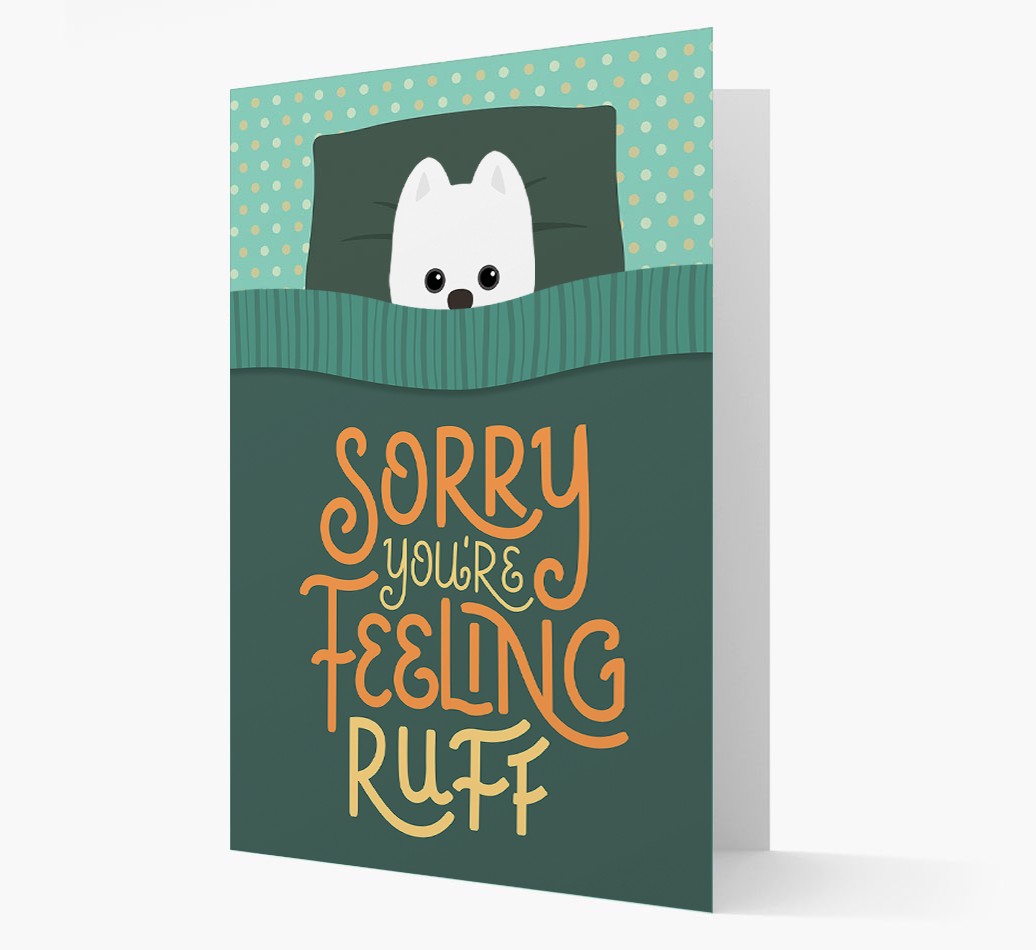 Sorry You're Feeling Ruff: Personalized {breedFullName} Card