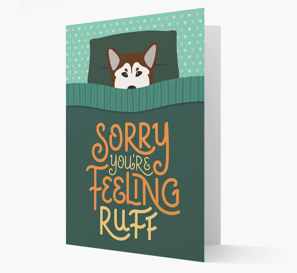 Sorry You're Feeling Ruff: Personalized {breedFullName} Card