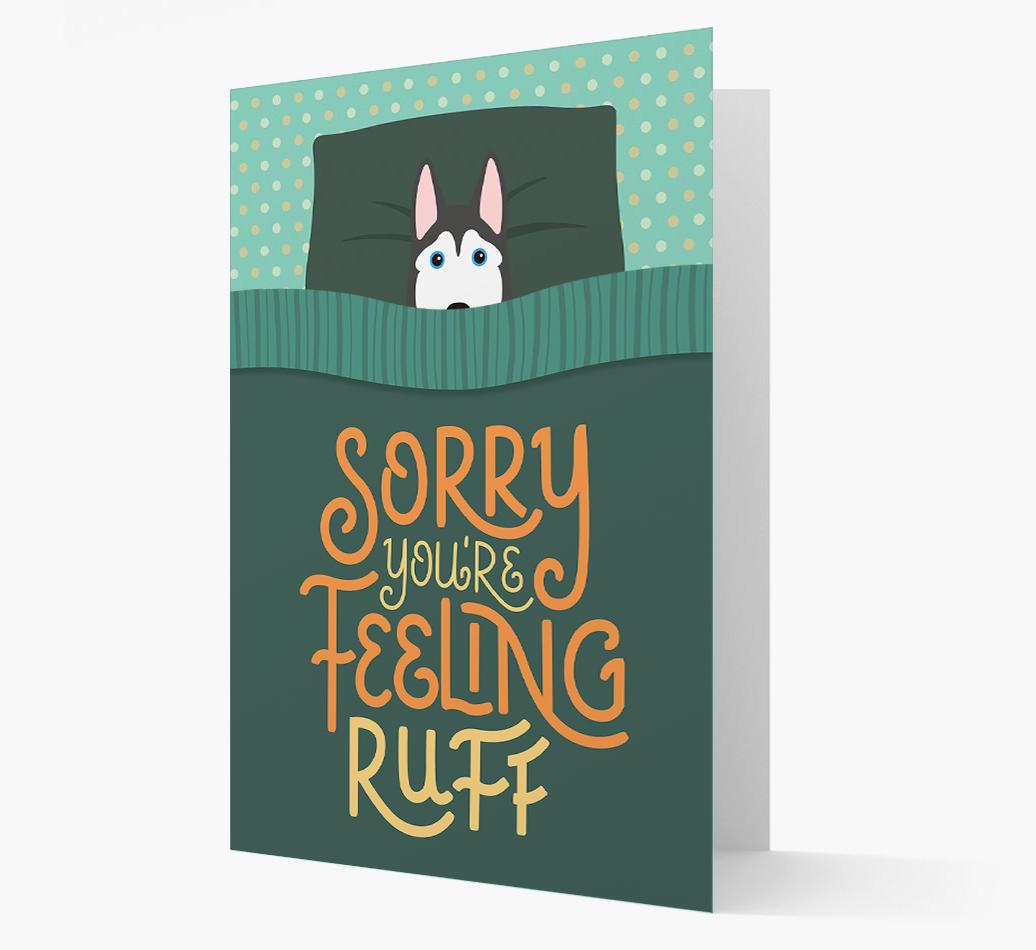 Sorry You're Feeling Ruff: Personalized {breedFullName} Card