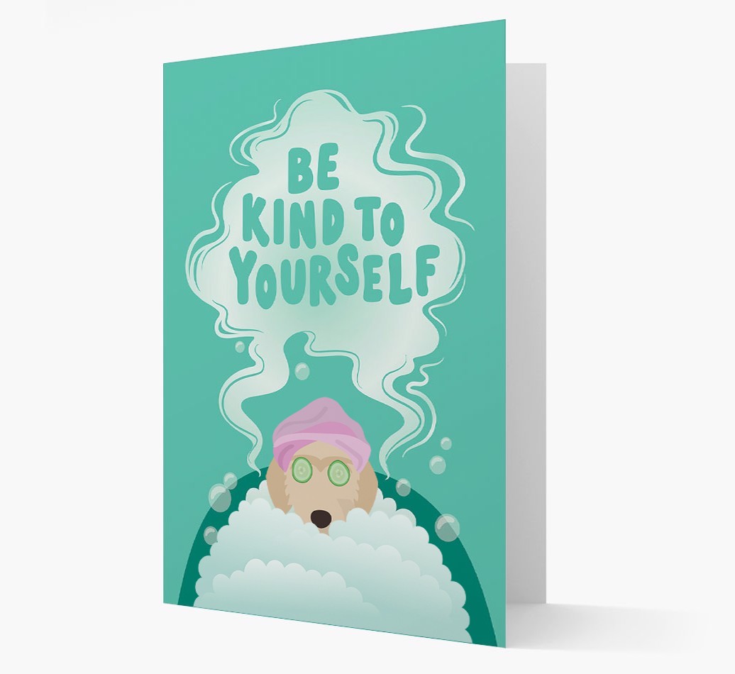 Be Kind To Yourself: Personalised {breedFullName} Card