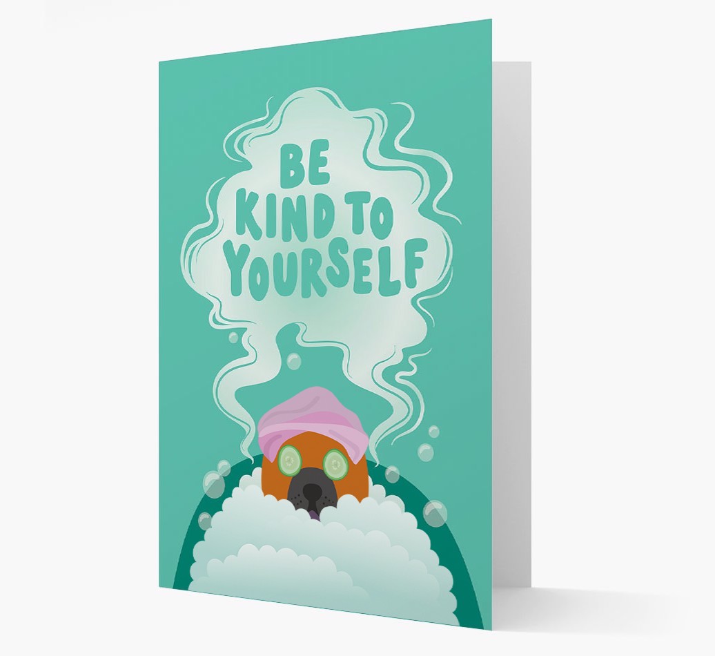 Be Kind To Yourself: Personalised {breedFullName} Card