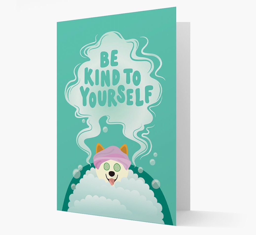 Be Kind To Yourself: Personalised {breedFullName} Card