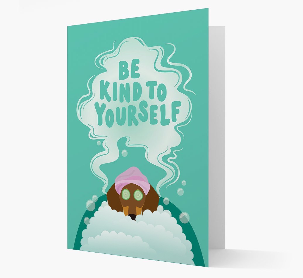 Be Kind To Yourself: Personalised {breedFullName} Card