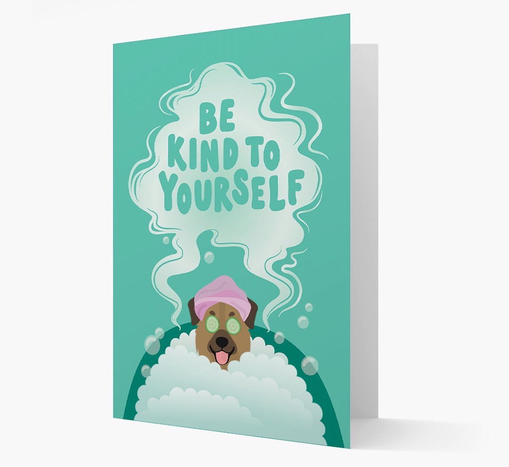 Be Kind To Yourself: Personalised {breedFullName} Card