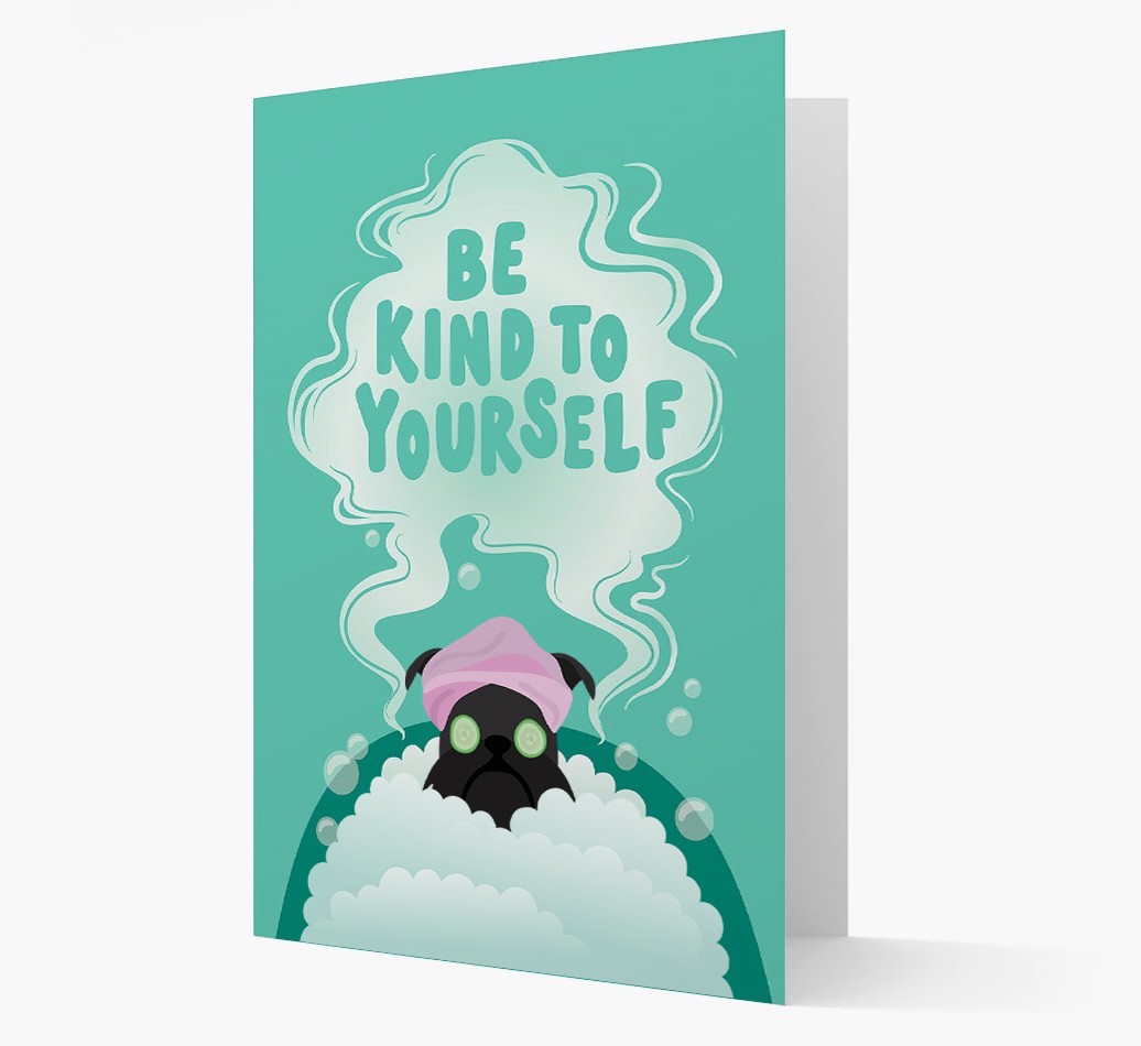 Be Kind To Yourself: Personalised {breedFullName} Card