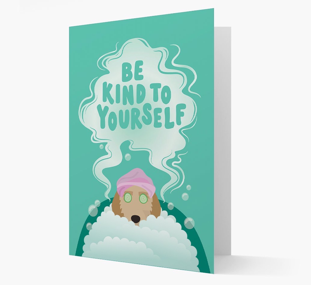 Be Kind To Yourself: Personalised {breedFullName} Card