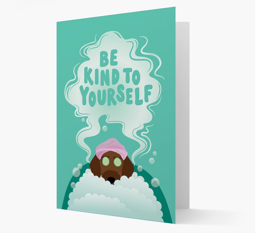 Be Kind To Yourself: Personalised {breedFullName} Card