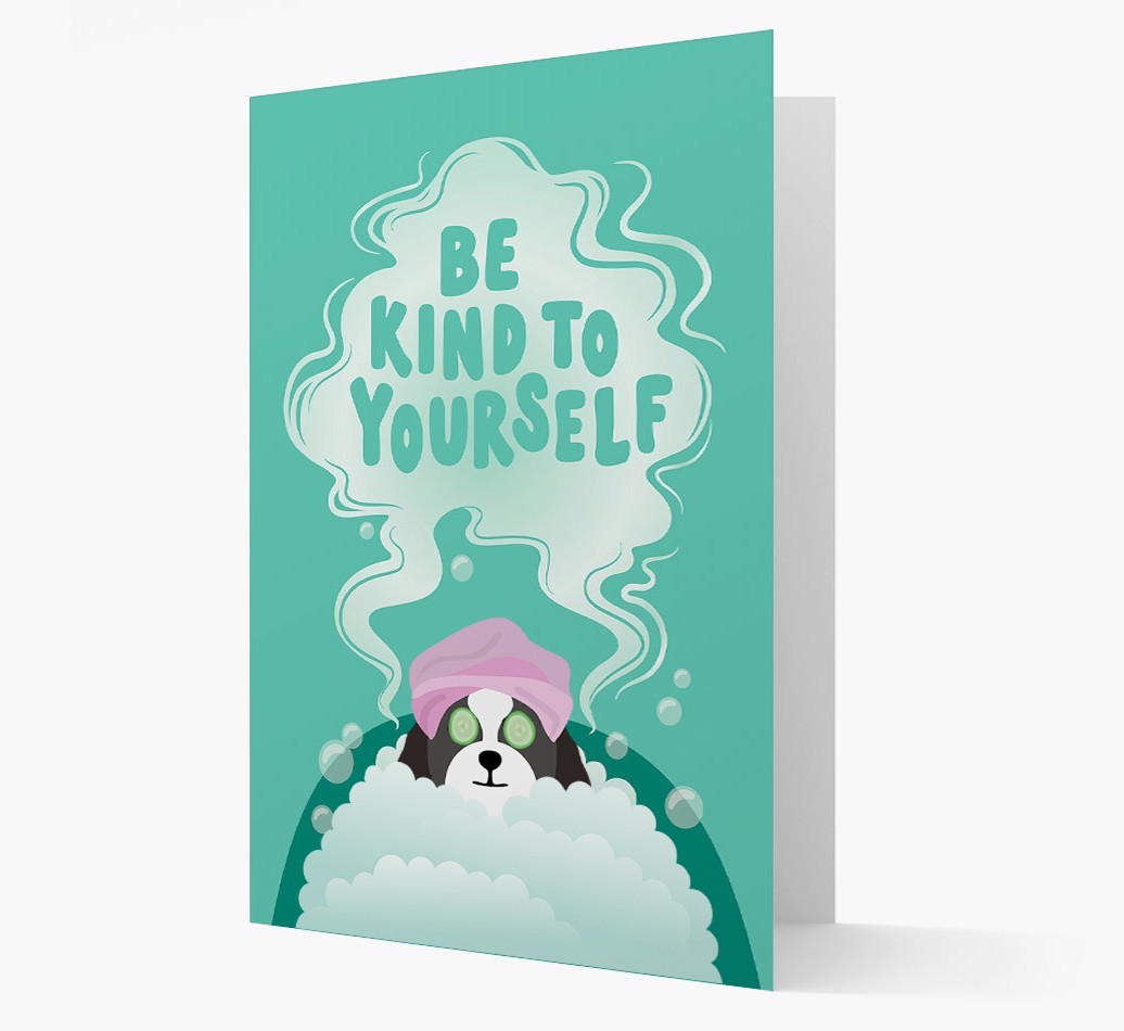 Be Kind To Yourself: Personalised {breedFullName} Card
