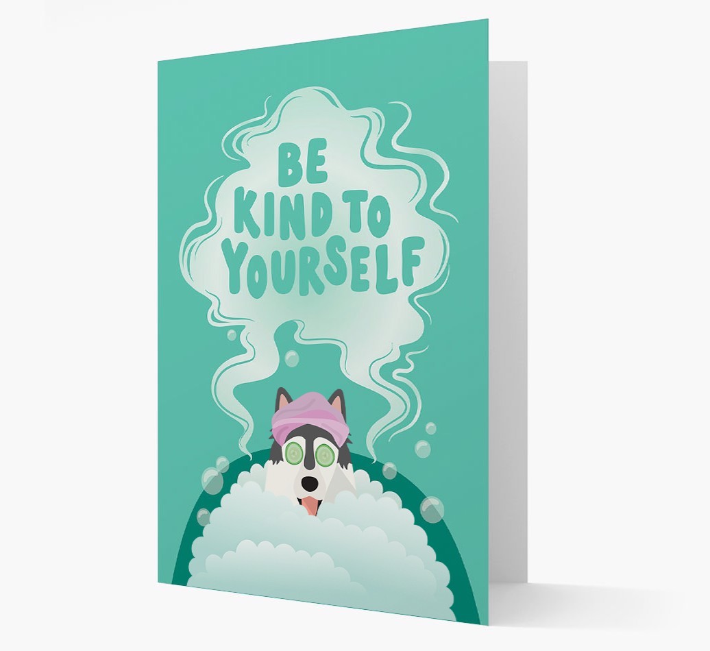Be Kind To Yourself: Personalised {breedFullName} Card
