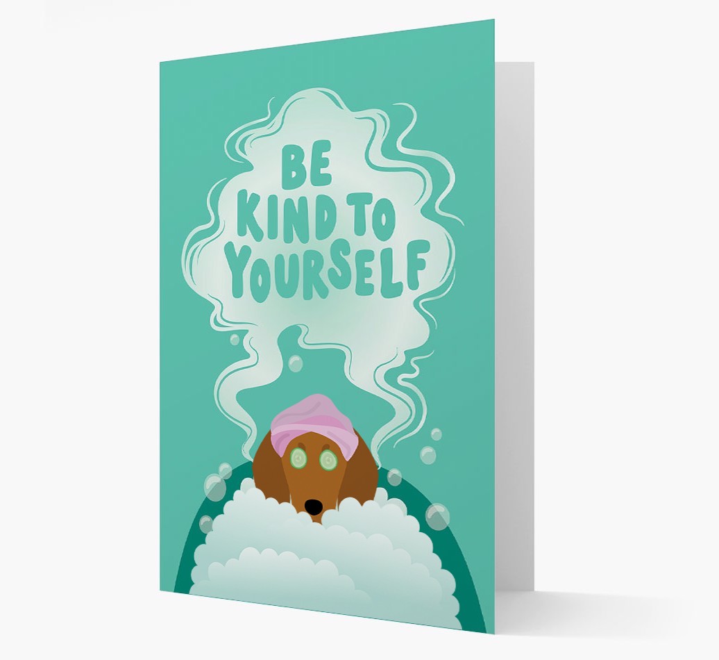 Be Kind To Yourself: Personalised {breedFullName} Card
