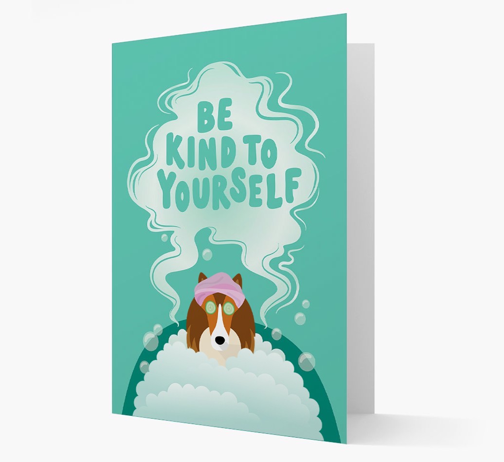 Be Kind To Yourself: Personalised {breedFullName} Card