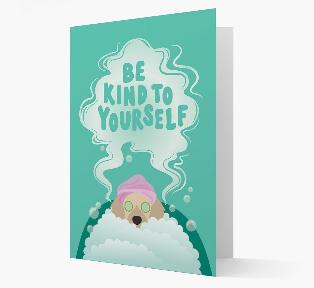 Be Kind To Yourself: Personalised {breedFullName} Card