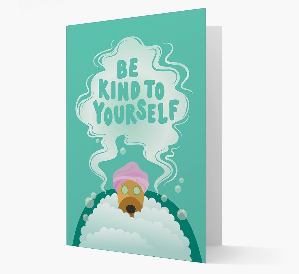 Be Kind To Yourself: Personalised {breedFullName} Card