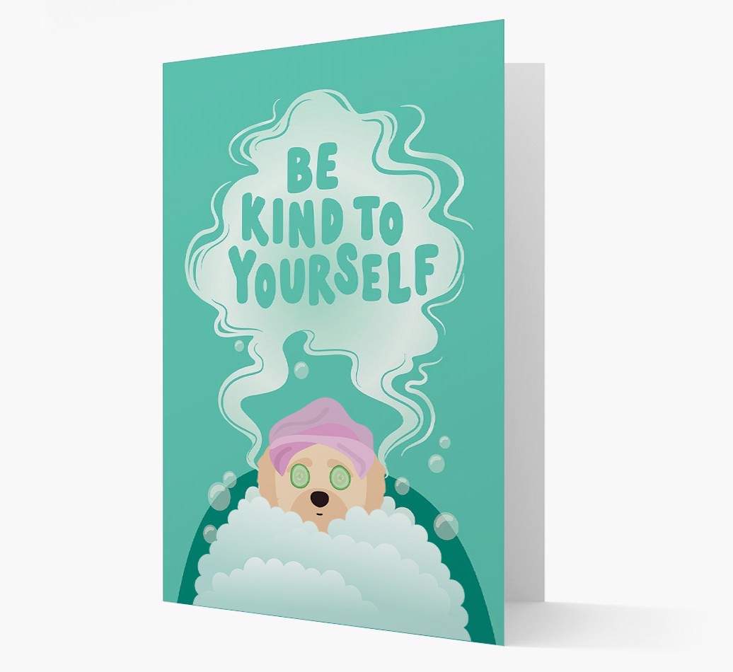 Be Kind To Yourself: Personalised {breedFullName} Card