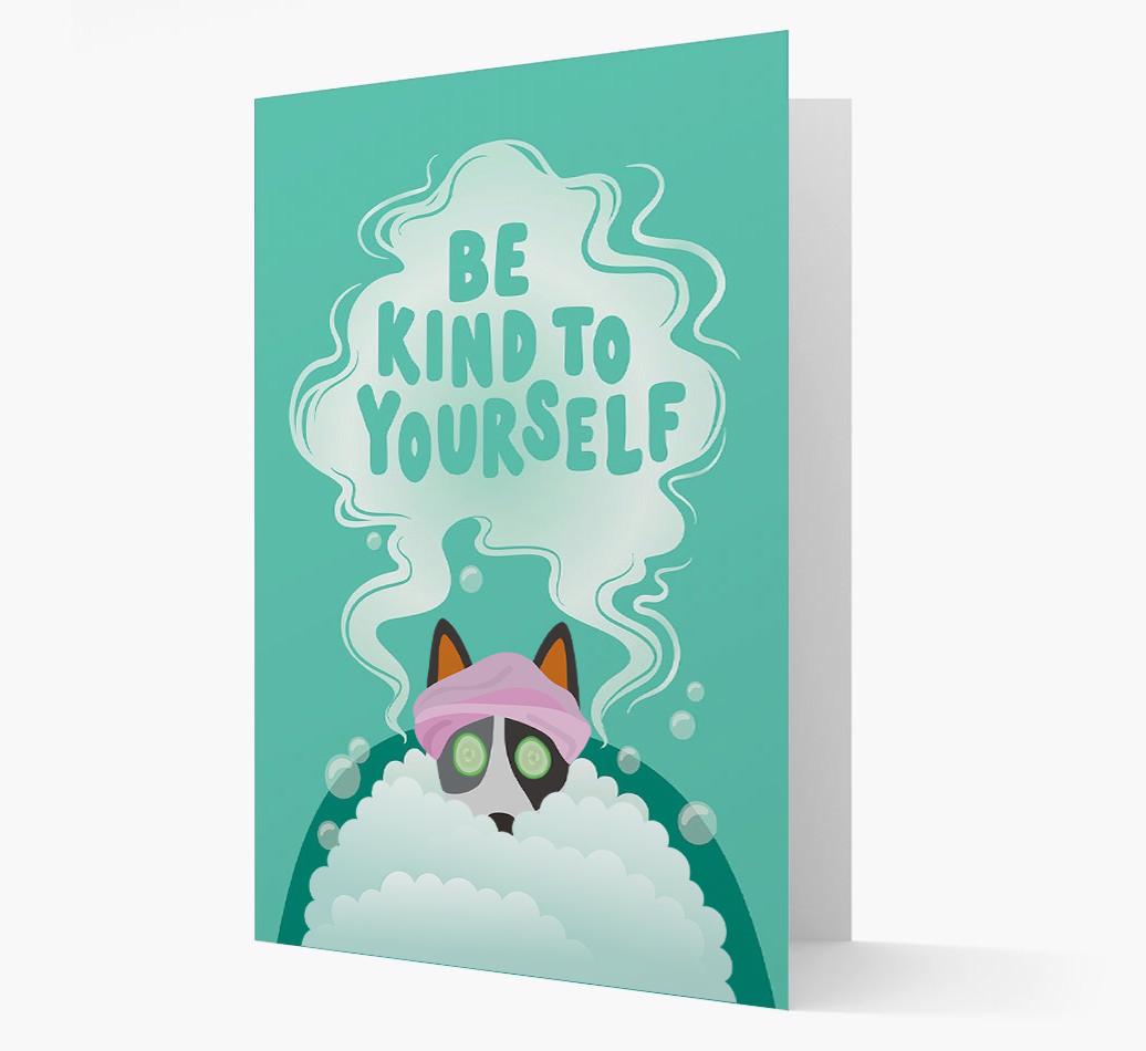 Be Kind To Yourself: Personalized {breedFullName} Card