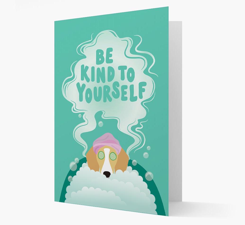 Be Kind To Yourself: Personalized {breedFullName} Card