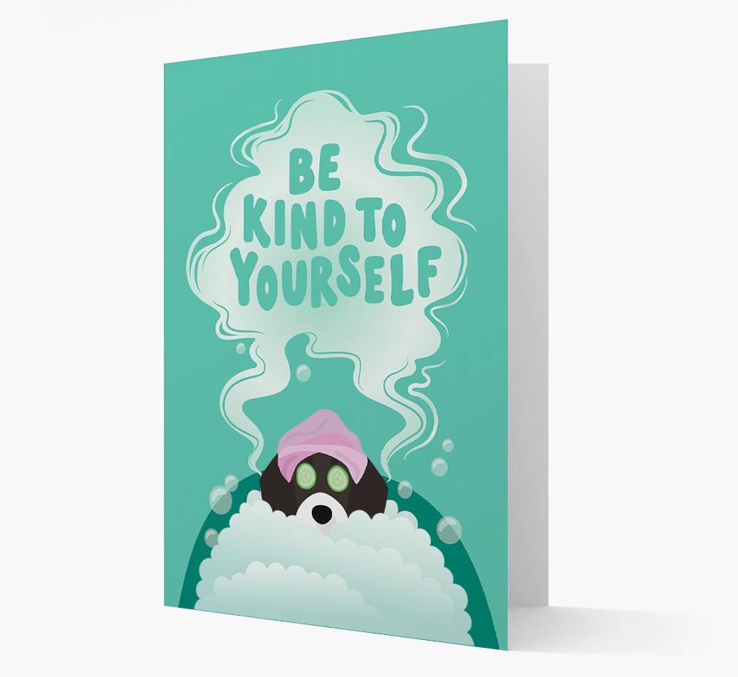 Be Kind To Yourself: Personalized {breedFullName} Card