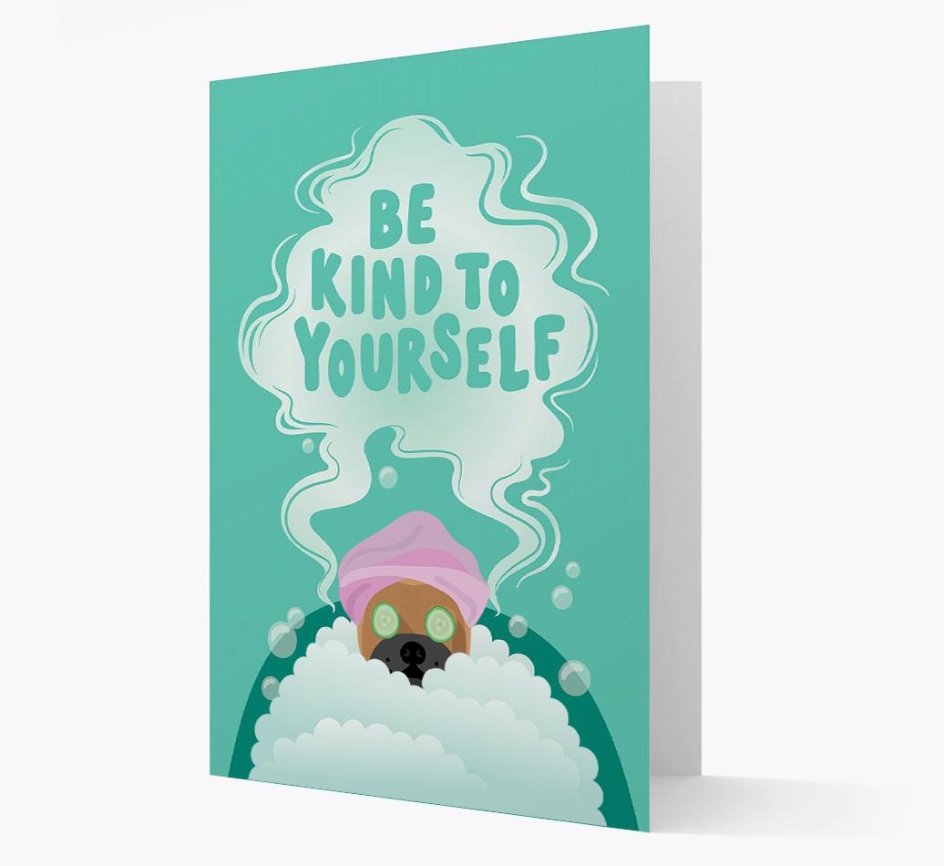 Be Kind To Yourself: Personalized {breedFullName} Card