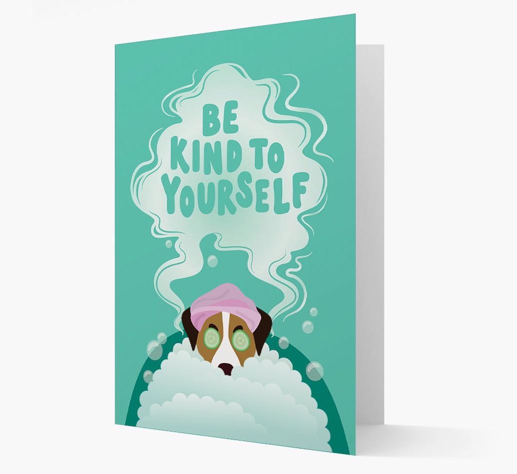 Be Kind To Yourself: Personalized {breedFullName} Card