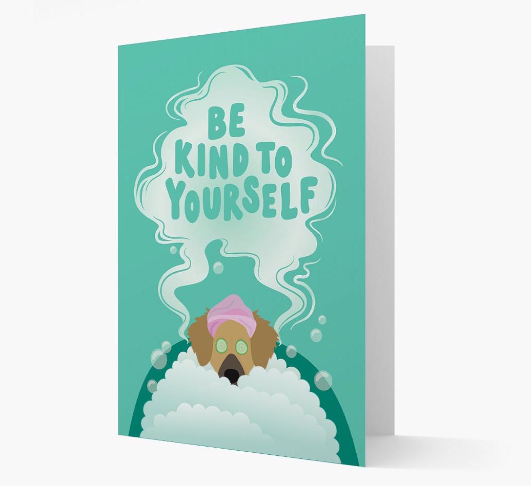 Be Kind To Yourself: Personalized {breedFullName} Card