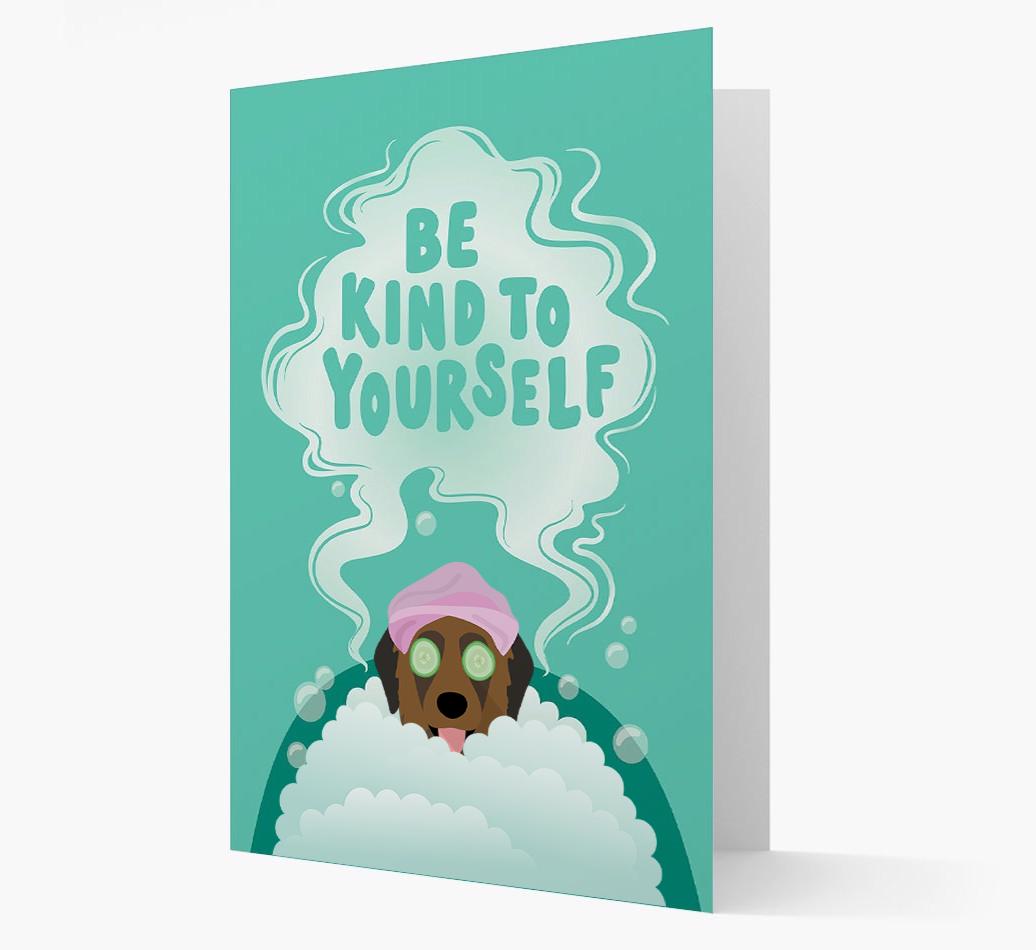 Be Kind To Yourself: Personalized {breedFullName} Card