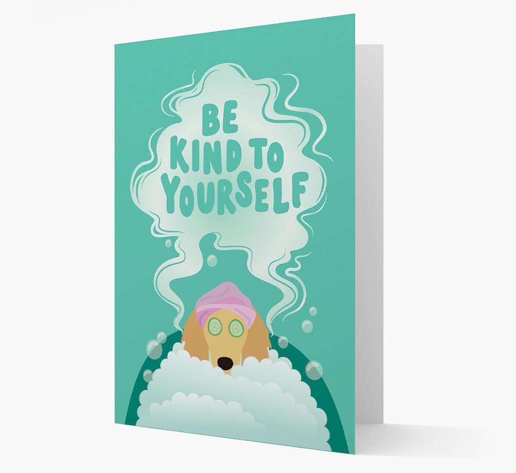 Be Kind To Yourself: Personalized {breedFullName} Card