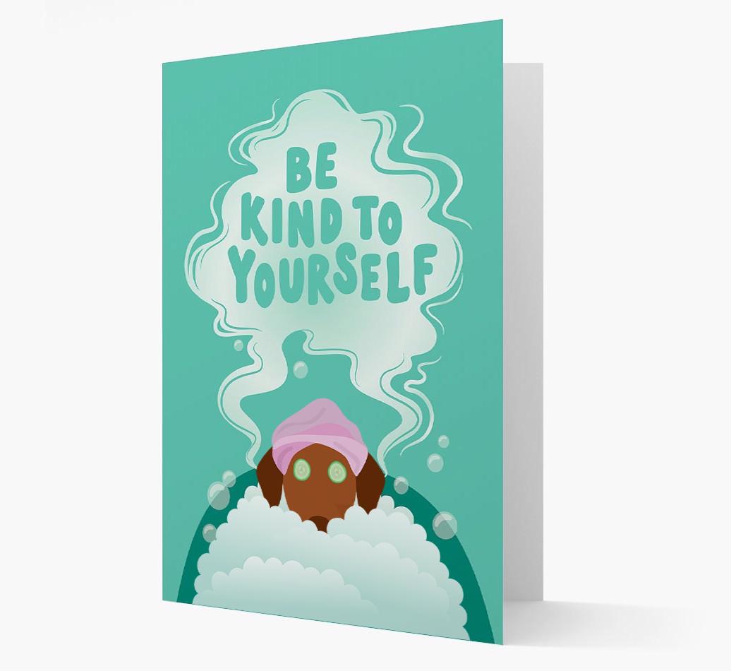 Be Kind To Yourself: Personalised {breedFullName} Card