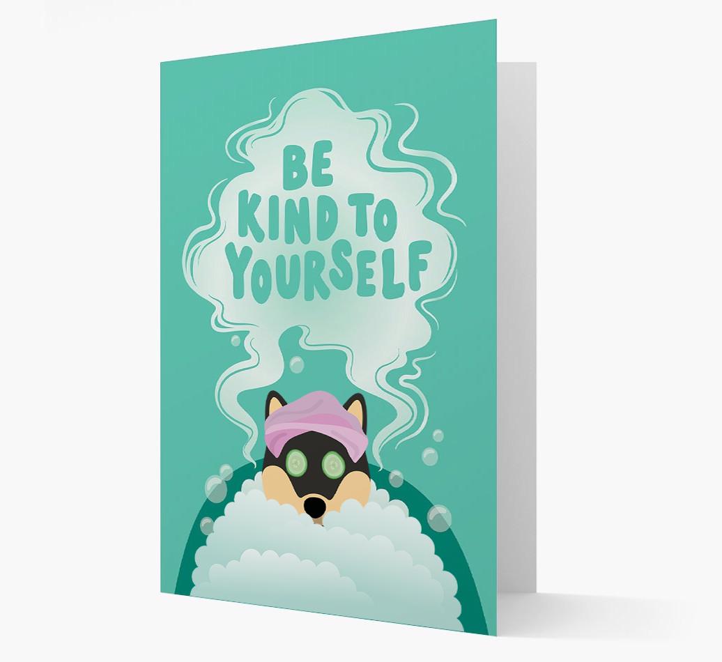 Be Kind To Yourself: Personalized {breedFullName} Card