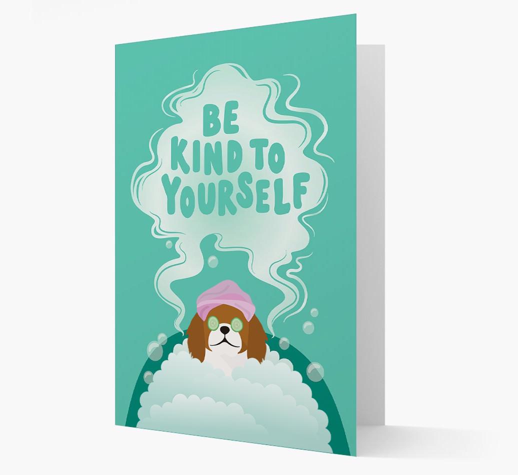 Be Kind To Yourself: Personalized {breedFullName} Card