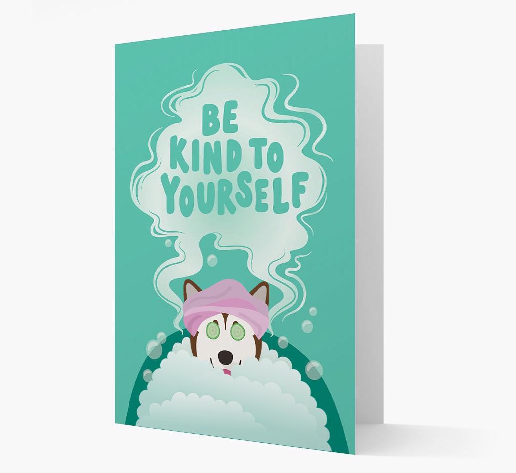 Be Kind To Yourself: Personalized {breedFullName} Card