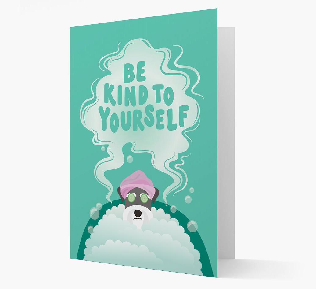 Be Kind To Yourself: Personalized {breedFullName} Card