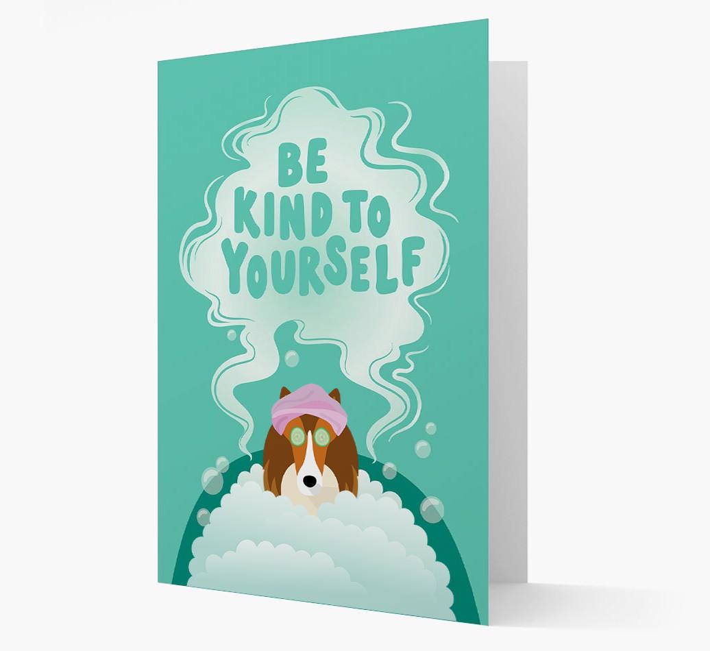 Be Kind To Yourself: Personalized {breedFullName} Card