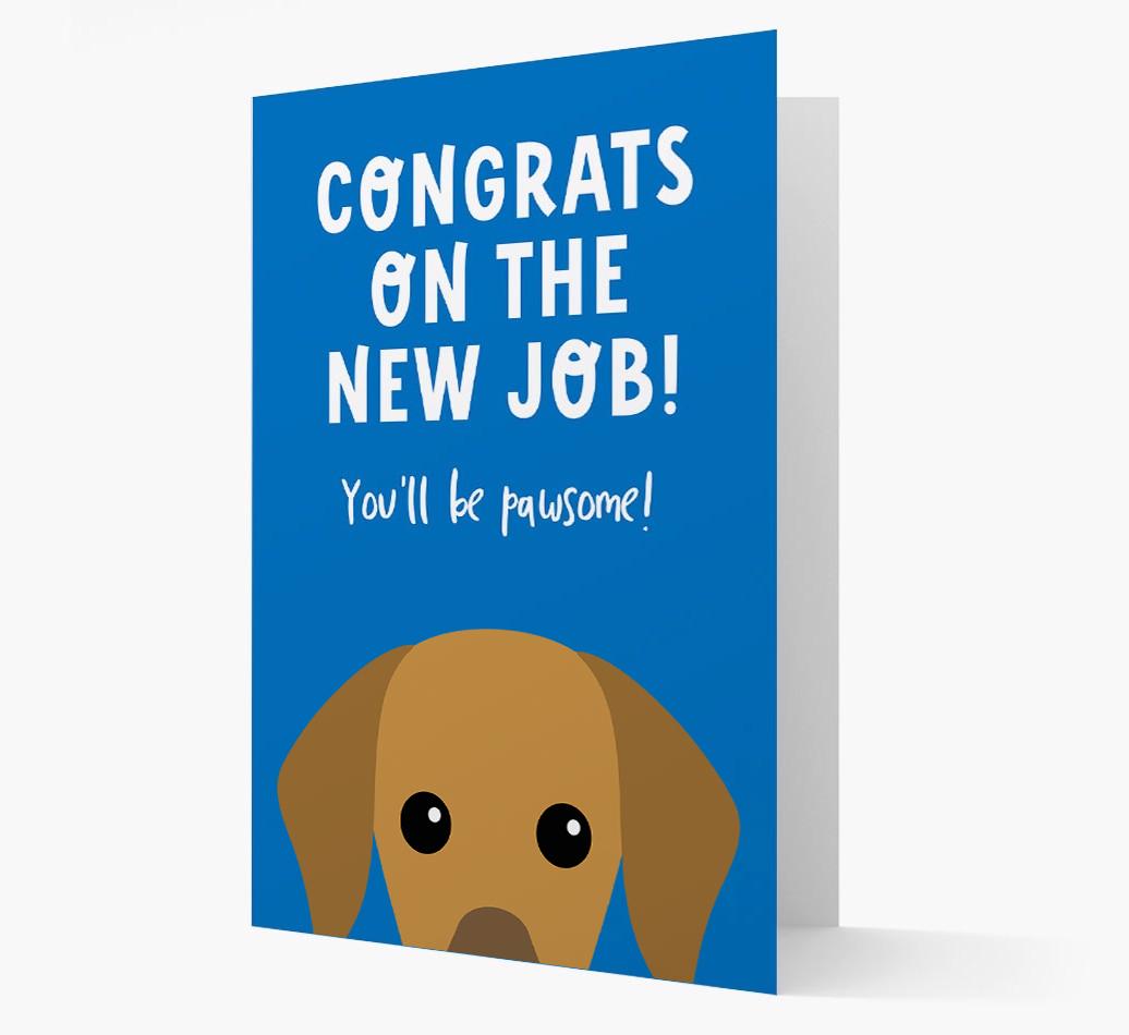 Congrats On The New Job: Personalized {breedFullName} Card