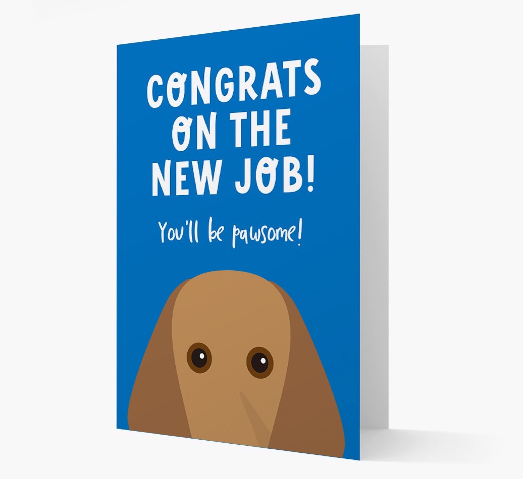 Congrats On The New Job: Personalized {breedFullName} Card
