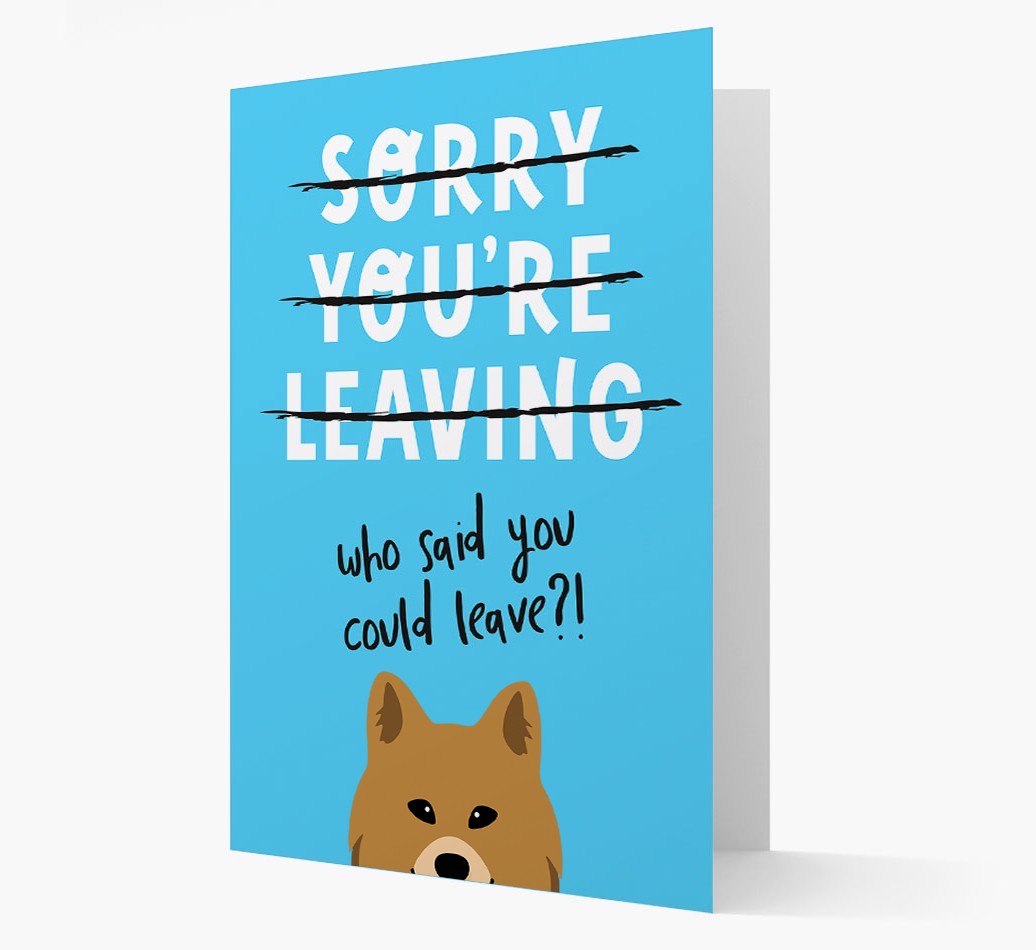 Sorry You're Leaving: Personalised {breedFullName} Card