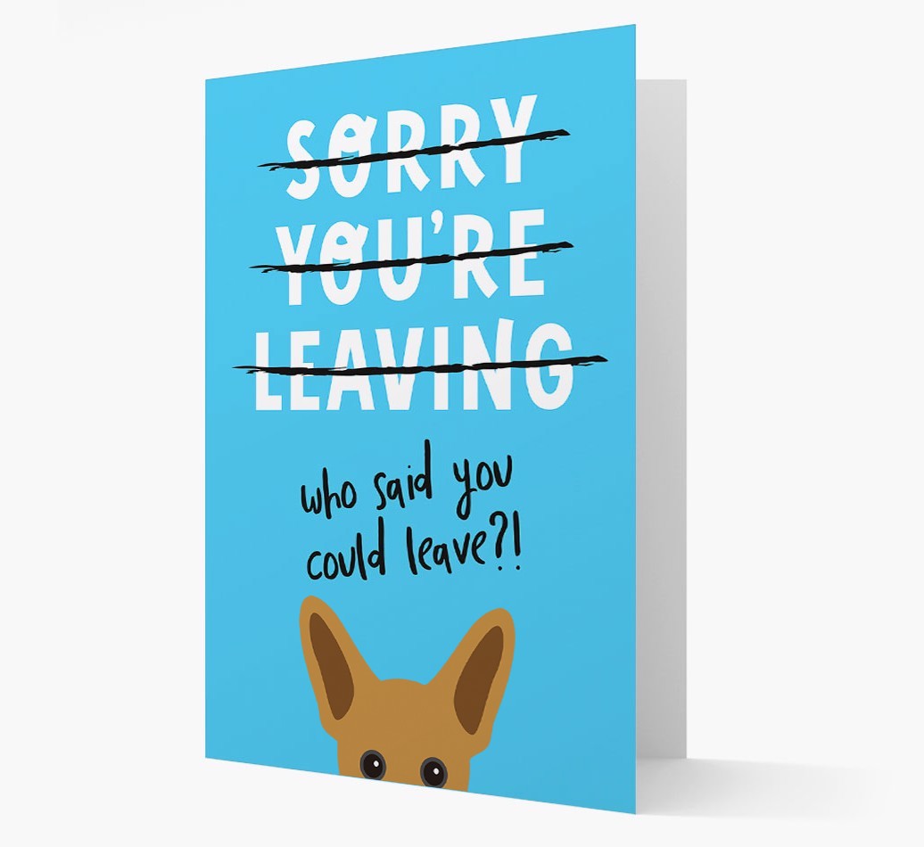Sorry You're Leaving: Personalized {breedFullName} Card