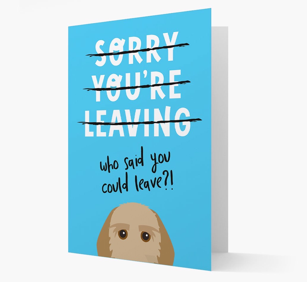 Sorry You're Leaving: Personalised {breedFullName} Card