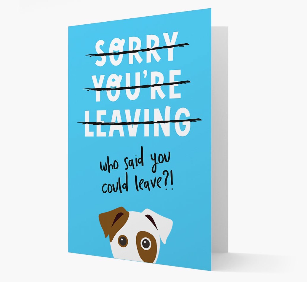 Sorry You're Leaving: Personalised {breedFullName} Card