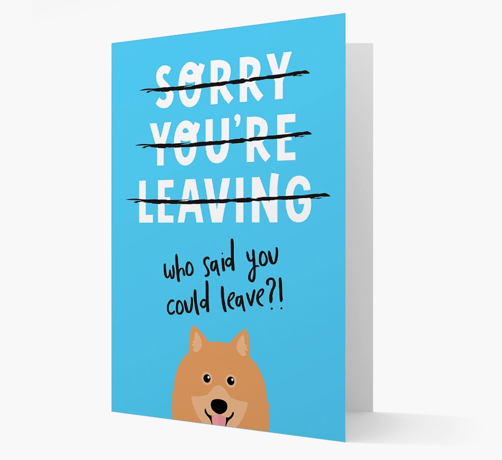 Sorry You're Leaving: Personalised {breedFullName} Card