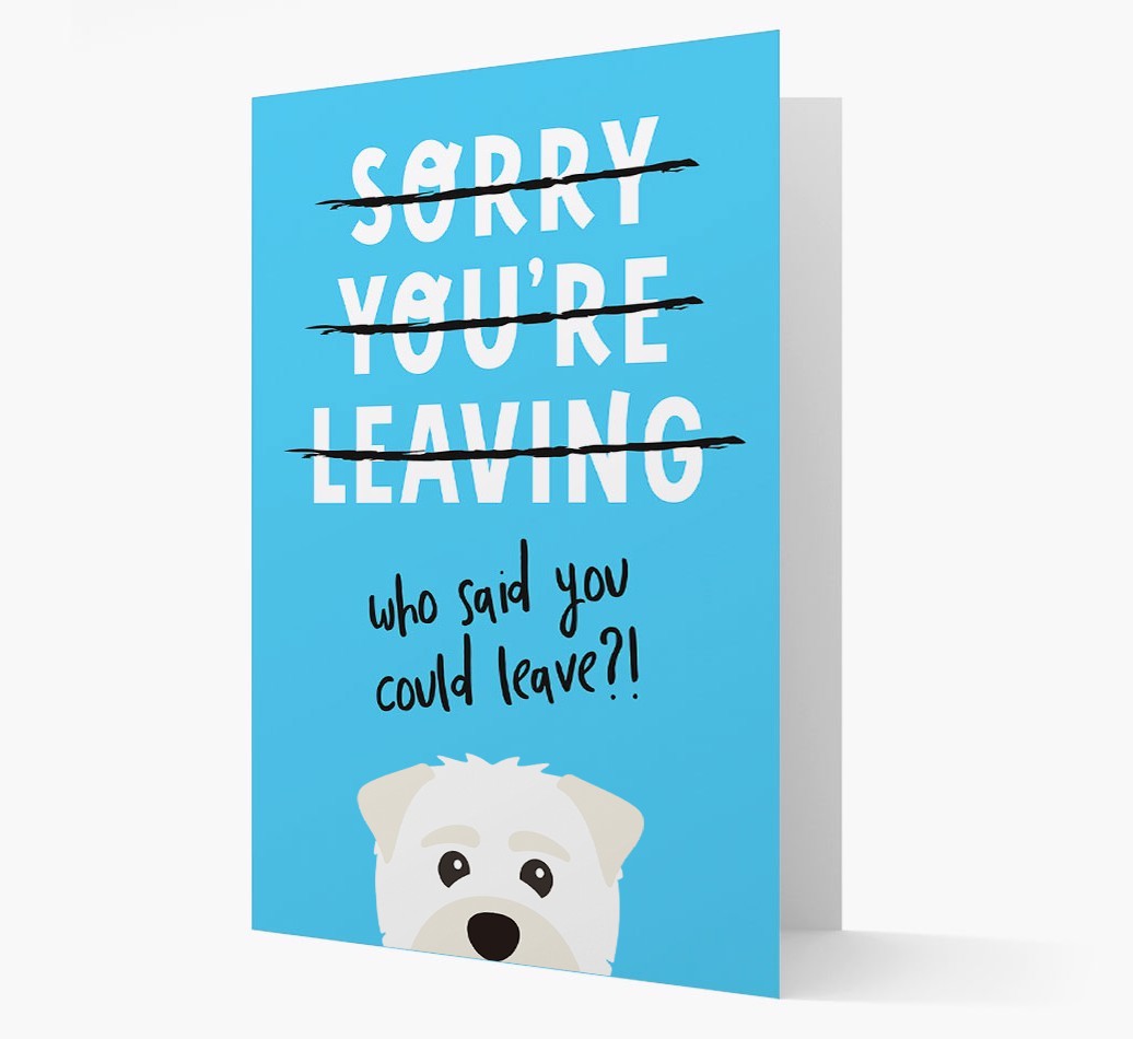 Sorry You're Leaving: Personalised {breedFullName} Card