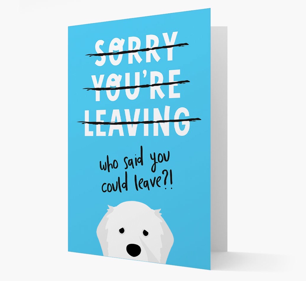 Sorry You're Leaving: Personalised {breedFullName} Card