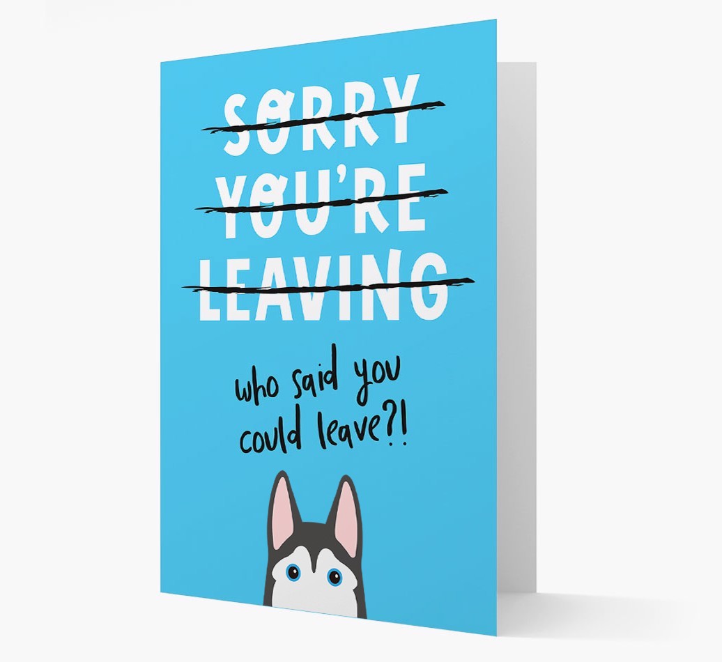 Sorry You're Leaving: Personalised {breedFullName} Card