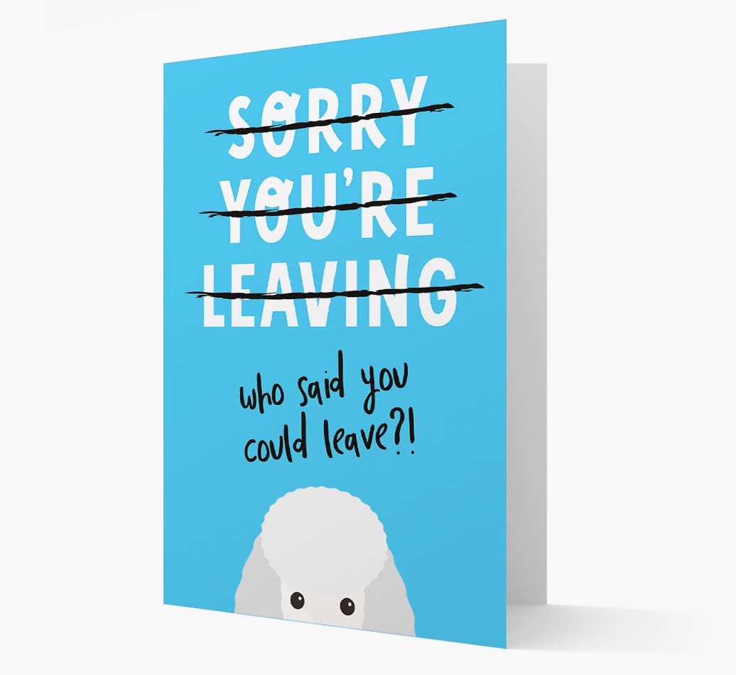 Sorry You're Leaving: Personalised {breedFullName} Card