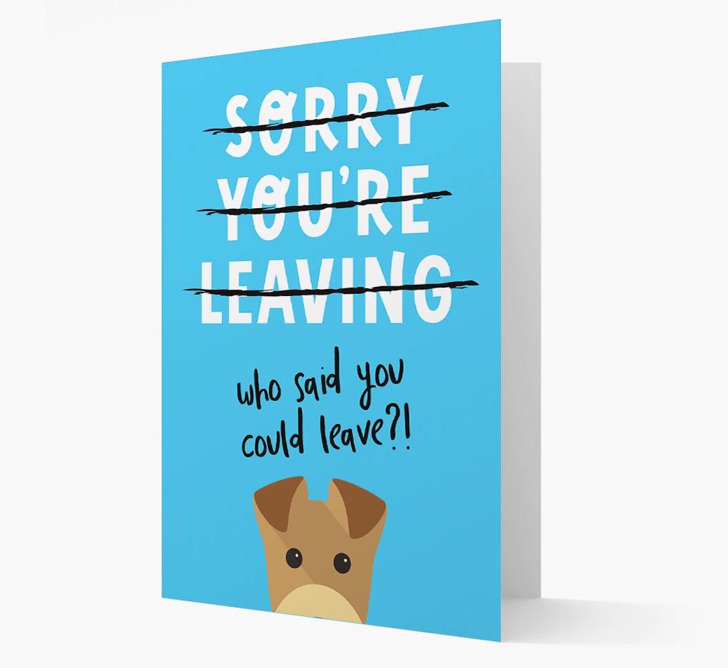 Sorry You're Leaving: Personalized {breedFullName} Card