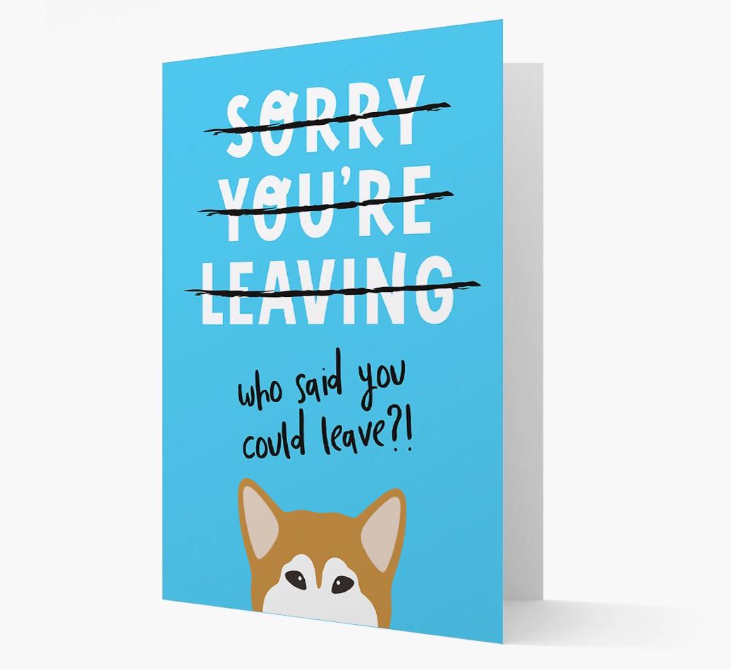 Sorry You're Leaving: Personalized {breedFullName} Card