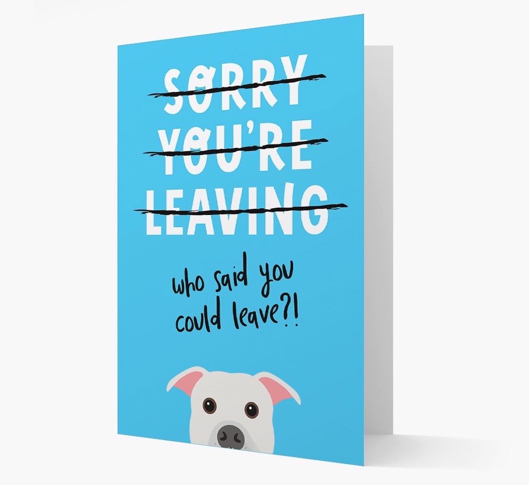 Sorry You're Leaving: Personalized {breedFullName} Card