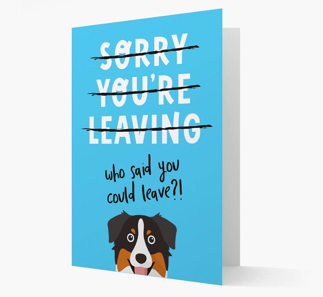 Sorry You're Leaving: Personalized {breedFullName} Card
